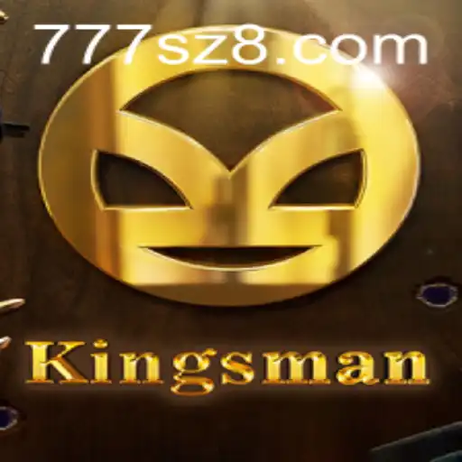 Exploring the Thrilling World of Kingsman: The Game with a Twist of 777sz