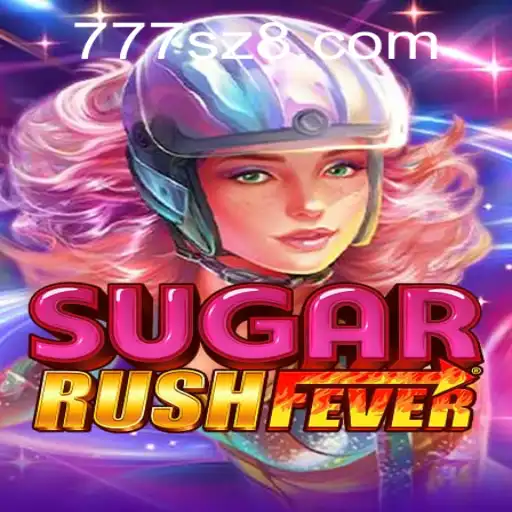 Exploring the Exciting World of SugarRushFever and Its Unique Gaming Experience